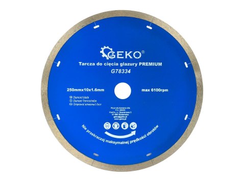 GEKO Tarcza do cięcia glazury 250mmx10x1.6mm PREMIUM (25) G78334